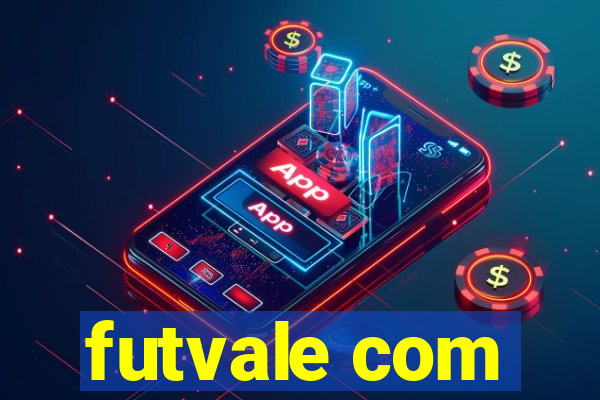 futvale com